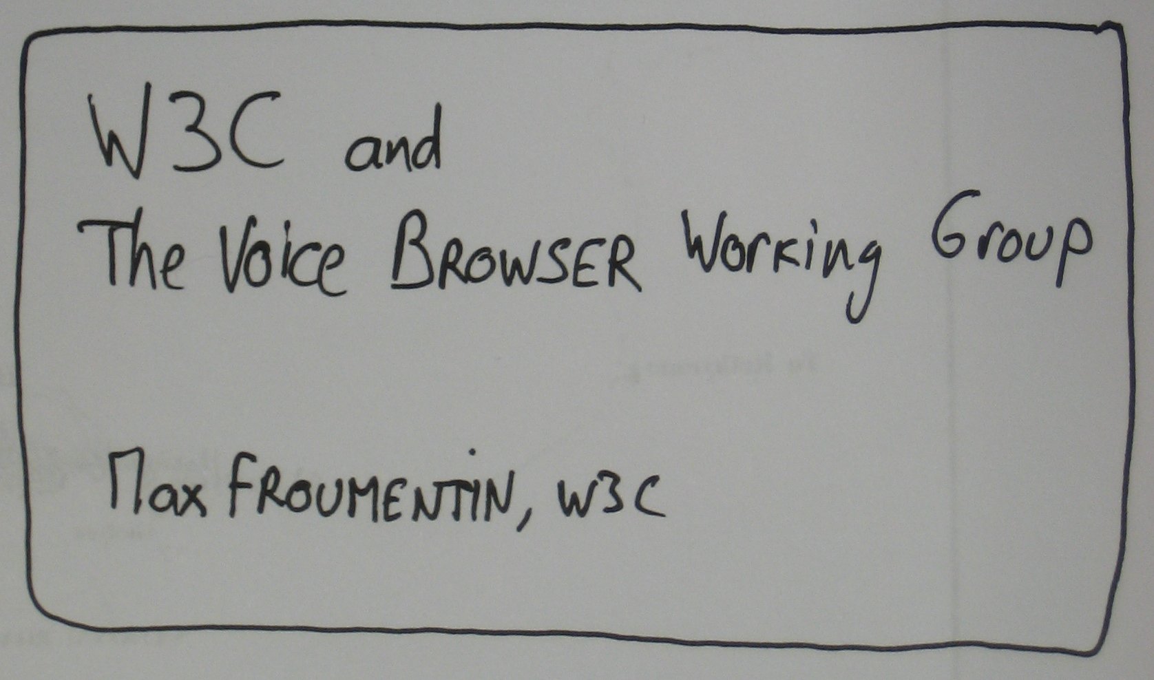 W3C and the Voice Browser Working Group