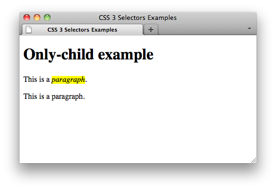 CSS/Selectors/pseudo-classes/:only-child - W3C Wiki